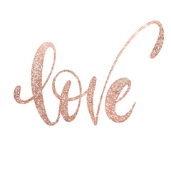 "Love" rose gold hand drawn calligraphy word