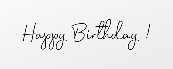 Happy Birthday Lettering Black Text Handwriting  Calligraphy isolated on White Background. Greeting Card Vector Illustration.