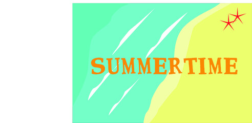 Summertime written over a summer background. Vector illustration