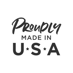 Proudly Made in USA, Made in America, American Made, Factory Manufacturer Vector Text Illustration Sign