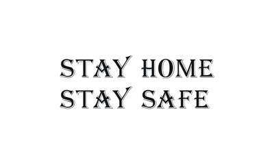 Stay home stay safe vector design