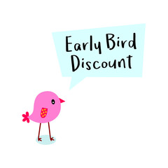 early bird discount message