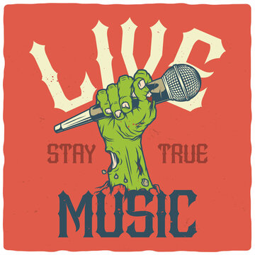T-shirt or poster design with illustration of a zombie hand with microphone