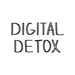 Digital detox vector hand drawn lettering. Isolated simple letters. Mental health concept