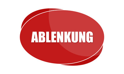 Ablenkung - text written in red shape