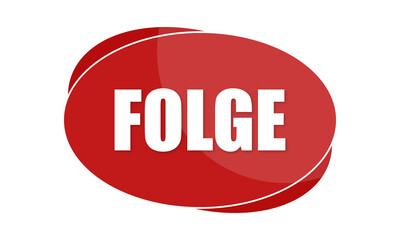 Folge - text written in red shape