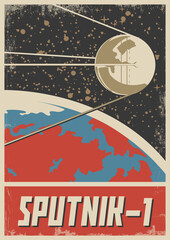 Retro Satellite Old Soviet Space Propaganda Poster Stylization, Earth, Stars. Grunge Texture Pattern  - obrazy, fototapety, plakaty