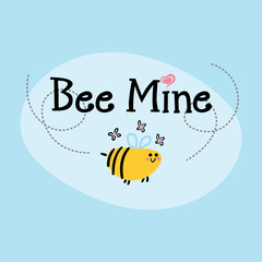 bee mine lettering. vector illustration with cute bee