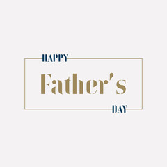 Naklejka na ściany i meble Happy Fathers Day greeting. Typography vector text for corporate social media, banner or poster.