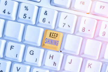 Word writing text Keep Shining. Business photo showcasing being a good demonstrating excelling on a...