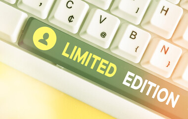 Text sign showing Limited Edition. Business photo showcasing issuing products to the market in a...
