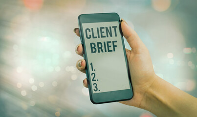 Handwriting text Client Brief. Conceptual photo the document granted by clients which contain...
