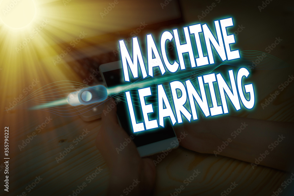Poster text sign showing machine learning. business photo showcasing the concept that a computer can learn 