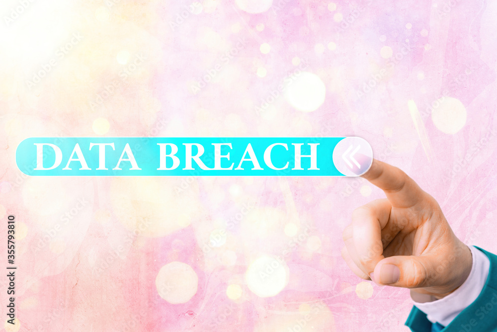 Poster writing note showing data breach. business concept for unauthorized release of confidential and secu