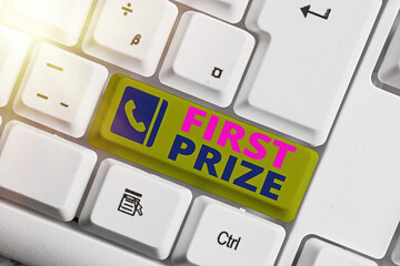 Word writing text First Prize. Business photo showcasing most coveted prize that is only offered to...