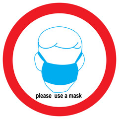 medicine mask sign, a sign that states that they must wear a mask
