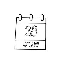 calendar hand drawn in doodle style. June 28. Day, date. icon, sticker, element for design planning, business holiday