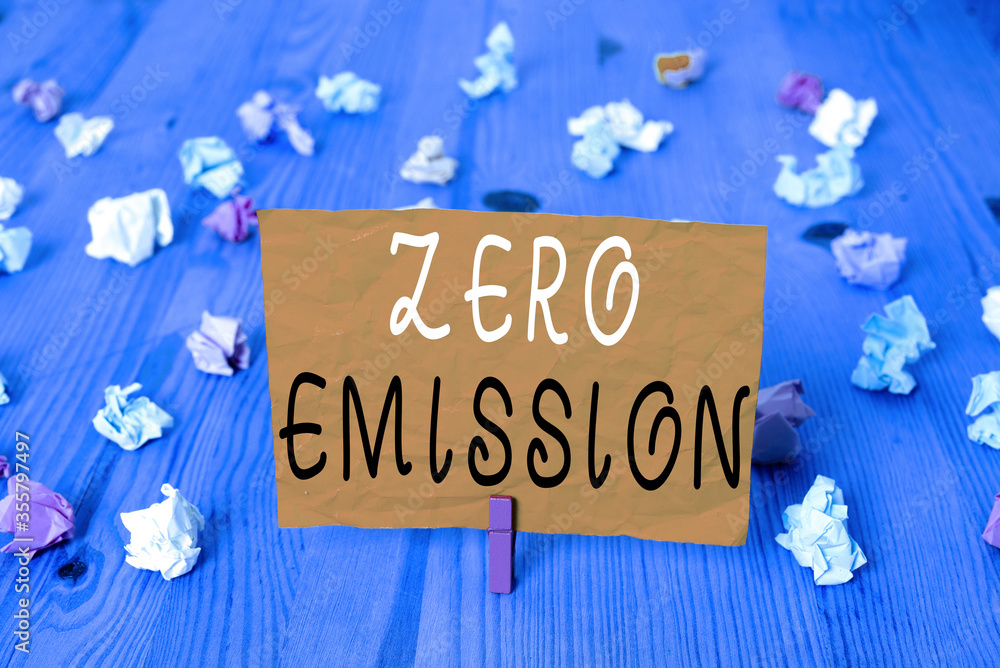 Poster conceptual hand writing showing zero emission. concept meaning refers to an engine that emits no atm