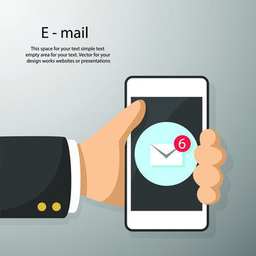 Smart phone in hand for sending e-mail simple flat style with empty space for your text. Business and finance concept vector  for your design work, presentation, website or others.