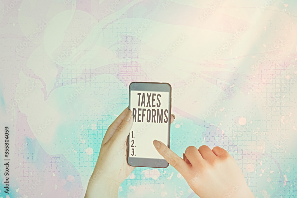 Poster text sign showing taxes reforms. business photo showcasing managing collected taxes in a more effici