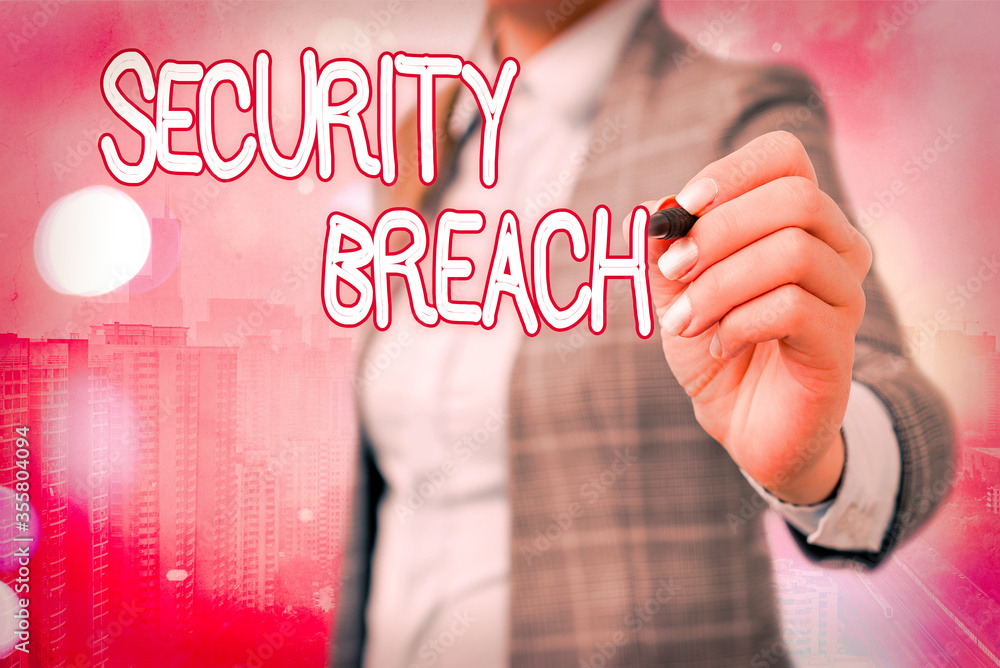 Poster word writing text security breach. business photo showcasing unauthorized access of data gained by a