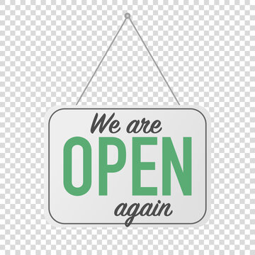 We Are Open Again Sign. Grand Reopening Corona Quarantine. Business Welcome Back.