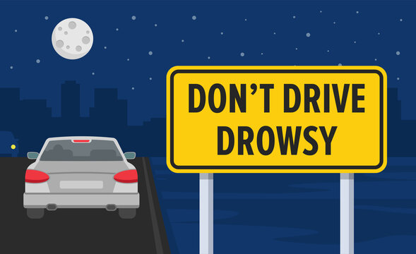 Do not drive drowsy road sign. Night city highway.  Flat vector illustration.