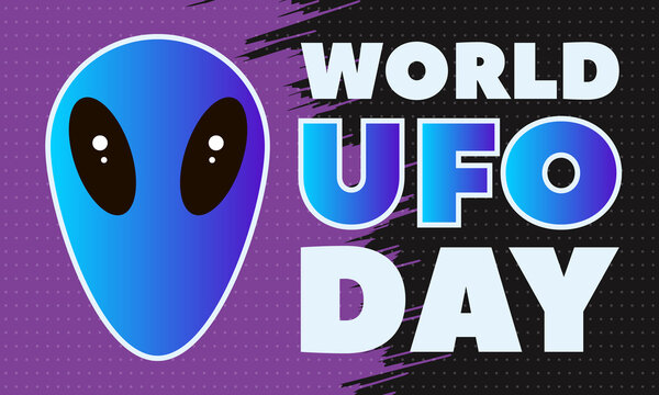 World UFO Day is an awareness day for people to gather together and watch the skies for unidentified flying objects. The day is celebrated by some on June 24, and others on July 2. 