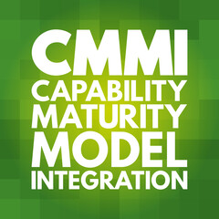 CMMI - Capability Maturity Model Integration acronym, technology concept background