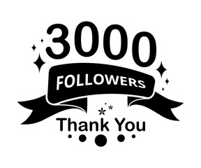 3000 followers Thank you - social media, friends, followers, users, subscribers, vector illustration.inspirational design for posters, flyers, invitations, banners backgrounds .