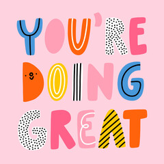 You are doing great, vector illustration