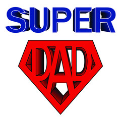 Super dad vector illustration, greeting print for father's day or birthday