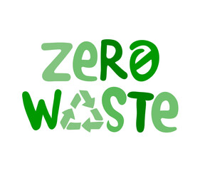 Zero waste Handwritten Sign with Colorful recycling sign isolated on white background. Zero landfill concept illustration in cartoon style.
