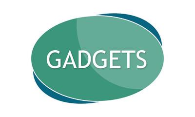 Gadgets - text written in green blue shape