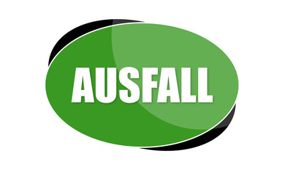 Ausfall - text written in green shape