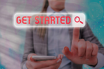 Text sign showing Get Started. Business photo text to begin accomplishing or working on the tasks...