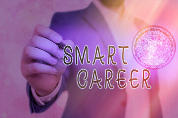 Writing note showing Smart Career. Business concept for the bold occupation of an individual s is...