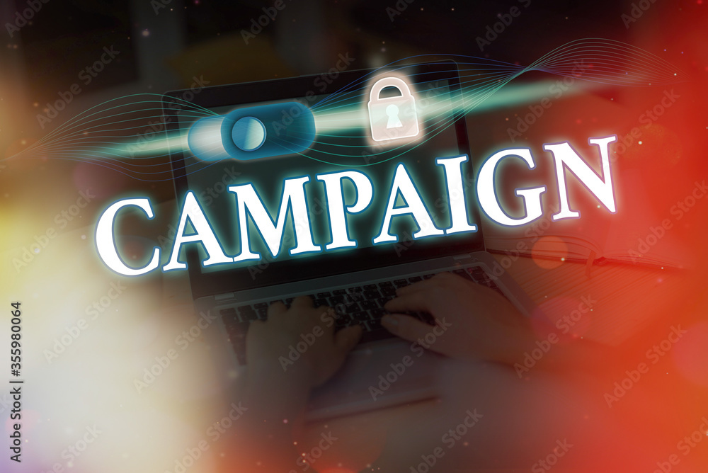 Poster writing note showing campaign. business concept for series of activities meant to produce a particul