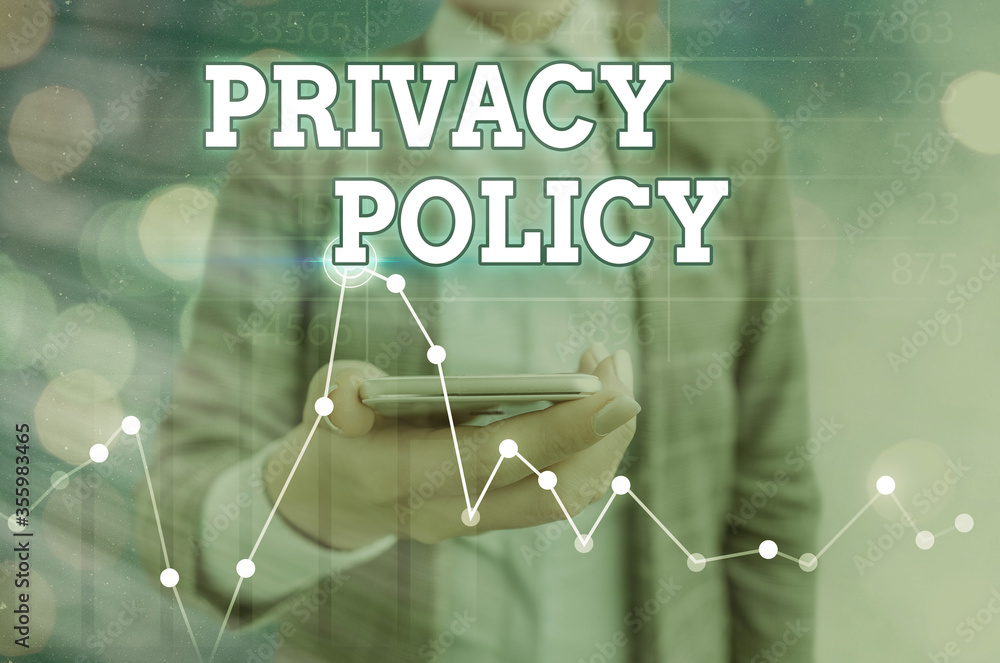 Poster text sign showing privacy policy. business photo text documentation regarding the management of the 