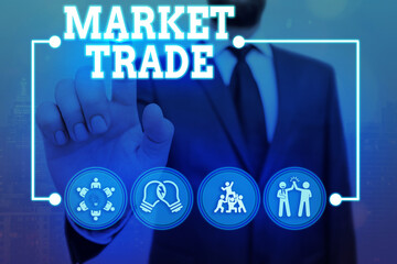 Conceptual hand writing showing Market Trade. Concept meaning forex trading graph of financial...