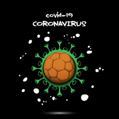 Fototapeta premium Coronavirus sign with handball ball. Stop covid-19 outbreak. Caution risk disease 2019-nCoV. Cancellation of sports tournaments. The worldwide fight against the pandemic. Vector illustration