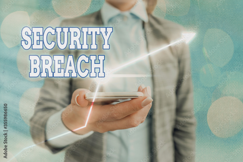 Poster text sign showing security breach. business photo showcasing unauthorized access of data gained by a