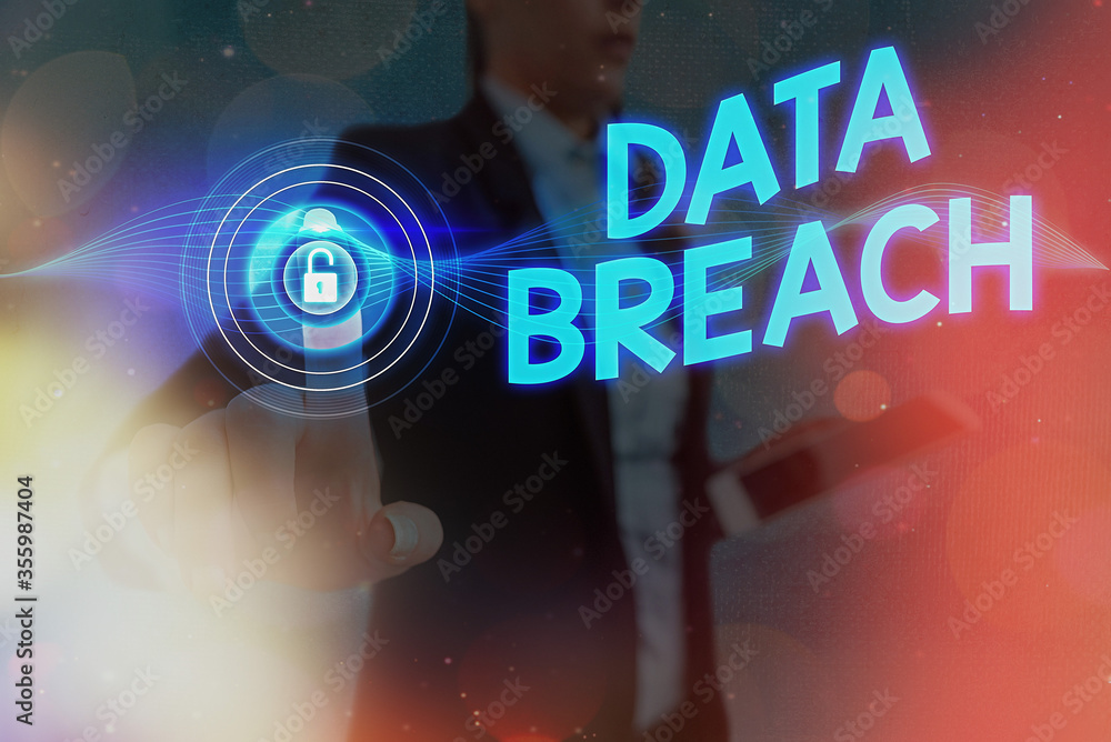 Poster writing note showing data breach. business concept for unauthorized release of confidential and secu