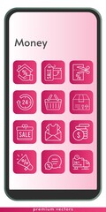 money icon set. included gift, shopping bag, newsletter, megaphone, 24-hours, mortgage, package, money, chat, voucher, delivery truck, shopping basket icons on phone design background . linear styles.