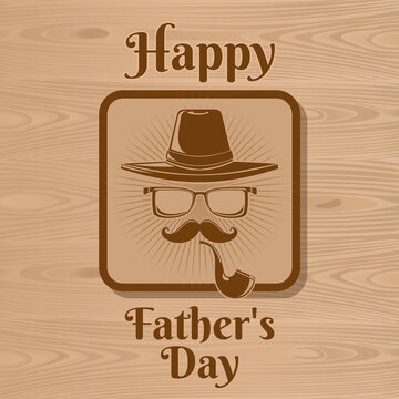 Happy Fathers Day icon for greeting card. Abstract image of a mustachioed gentleman with a hat, glasses and a pipe. Vector illustration