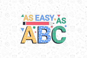 Back to school. AS easy as ABC. School banner template with typographic elements. Vector illustration