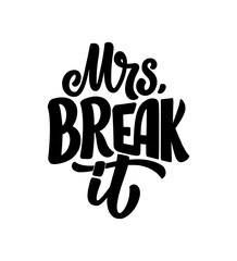 Funny hand drawn lettering quote for Family Look design. Cool phrase for t shirt print. Inspirational feminism slogan. Funny typography for kids fashion template. Vector