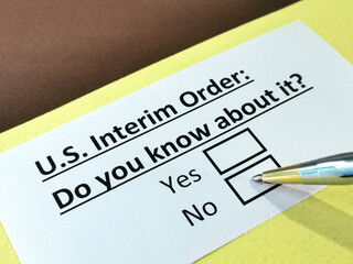 Obraz premium One person is answering question about U.S. Interim order.