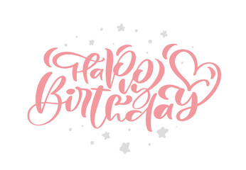Happy Birthday Hand drawn vector text phrase. Calligraphy lettering word graphic, vintage art for posters and greeting cards design. Calligraphic quote in red ink illustration