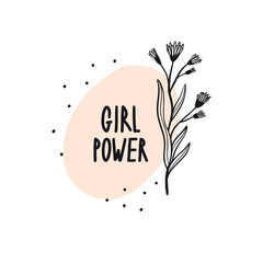 Girl power. Hand drawn woman motivational quote